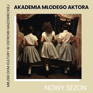 Akademia Młodego Aktora